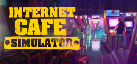 网吧模拟器/internet cafe simulator（更新v12.09.2020）-SteamVip游戏站