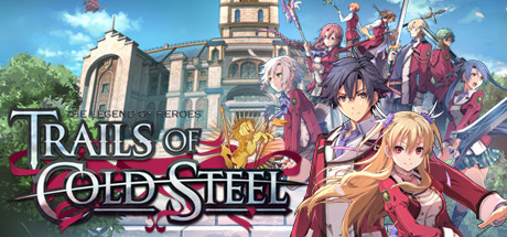 英雄传说：闪之轨迹/The Legend of Heroes: Trails of Cold Steel-SteamVip游戏站